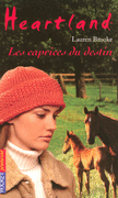 31. HEARTLAND : LES CAPRICES DU DESTIN