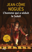 L'HOMME QUI A S�DUIT LE SOLEIL