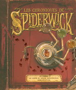 SPIDERWICK - VOYAGE AU COEUR DU MONDE MERVEILLEUX AVEC CHAFOUIN