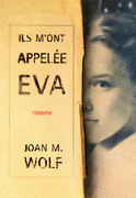 ILS M'ONT APPEL�E EVA