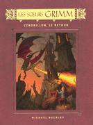 5. LES SOEURS GRIMM - CENDRILLON, LE RETOUR