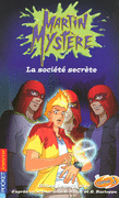 MARTIN MYST�RE - SOCI�T� SECR�TE