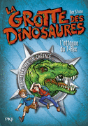 LA GROTTE DES DINOSAURES : L'ATTAQUE DU T-REX