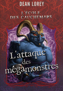 2. L'�COLE DES CAUCHEMARS : L'ATTAQUE DES M�GA-MONSTRES