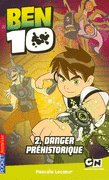 BEN 10 - DANGER PR�HISTORIQUE