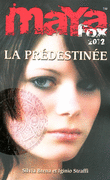 1. MAYA FOX 2012<br>1. La pr�destin�e