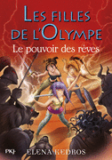 2. LES FILLES DE L'OLYMPE<br>Le pouvoir des r�ves
