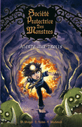 3. SOCI�T� PROTECTRICE DES MONSTRES : ALERTE AUX TROLLS