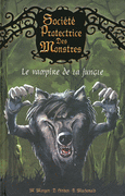 4. SOCI�T� PROTECTRICE DES MONSTRES : LE VAMPIRE DE LA JUNGLE