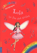 LOLA, LA F�E DES GALAS