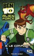 2. BEN 10 ALIEN FORCE - LE COMPLOT
