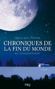 1. CHRONIQUES DE LA FIN DU MONDE