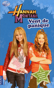 13. HANNAH MONTANA : VENT DE PANIQUE