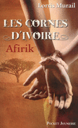 1. LES CORNES D'IVOIRE