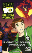 5. BEN 10 ALIEN FORCE : COUP DE FOUDRE DIABOLIQUE