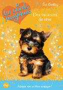 12. LES CHIOTS MAGIQUES : DES VACANCES DE R�VE