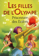 3. LES FILLES DE L'OLYMPE : PRISONNIER DES ENFERS