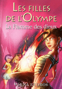 4. LES FILLES DE L'OLYMPE : LA FLAMME DES DIEUX
