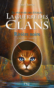2. LA GUERRE DES CLANS III : RIVI�RE NOIRE