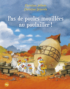 11. LES P'TITES POULES - PAS DE POULES MOUILL�ES AU POULAILLER