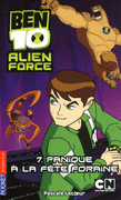 7. BEN 10 ALIEN FORCE : PANIQUE � LA F�TE FORAINE
