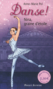1. DANSE ! NINA, GRAINE D'ÉTOILE 1. DANSE ! NINA, GRAINE D'ÉTOILE