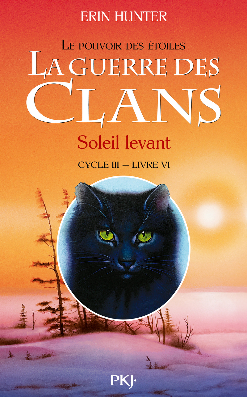 La Guerre Des Clans III, Livre 6 - Soleil Levant