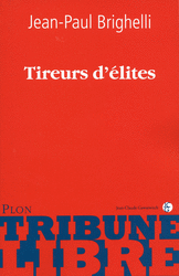 Jean-Paul�
BRIGHELLI�-�Tireurs d'�lites