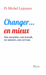 Michel�
LEJOYEUX�-�Les secrets de nos comportements