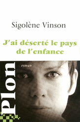 Sigol�ne�
VINSON�-�J'ai d�sert� le pays de l'enfance