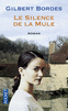 LE SILENCE DE LA MULE