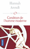 CONDITION DE L'HOMME MODERNE