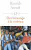 DU MENSONGE � LA VIOLENCE