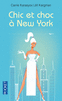 CHIC ET CHOC � NEW YORK
