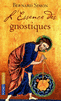 L'ESSENCE DES GNOSTIQUES
