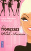 LES TIGRESSES DE PARK AVENUE
