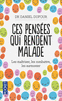 CES PENS�ES QUI RENDENT MALADE Les ma�triser, les combattre, les surmonter