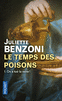 LE TEMPS DES POISONS