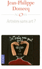 ARTISTES SANS ART ?