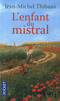 L'ENFANT DU MISTRAL