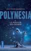 POLYNESIA Le pouvoir des signes