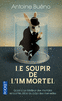 LE SOUPIR DE L'IMMORTEL