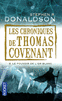 LES CHRONIQUES DE THOMAS COVENANT