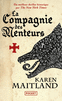 LA COMPAGNIE DES MENTEURS