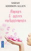 AMOURS ET AUTRES ENCHANTEMENTS