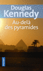 AU-DEL� DES PYRAMIDES