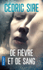 DE FI�VRE ET DE SANG