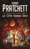 LES CH'TITS HOMMES LIBRES Un roman du Disque-Monde