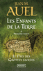 LES ENFANTS DE LA TERRE Le pays des grottes sacr�es - premi�re partie