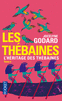 LES TH&Eacute;BAINES L'h&eacute;ritage des Th&eacute;baines